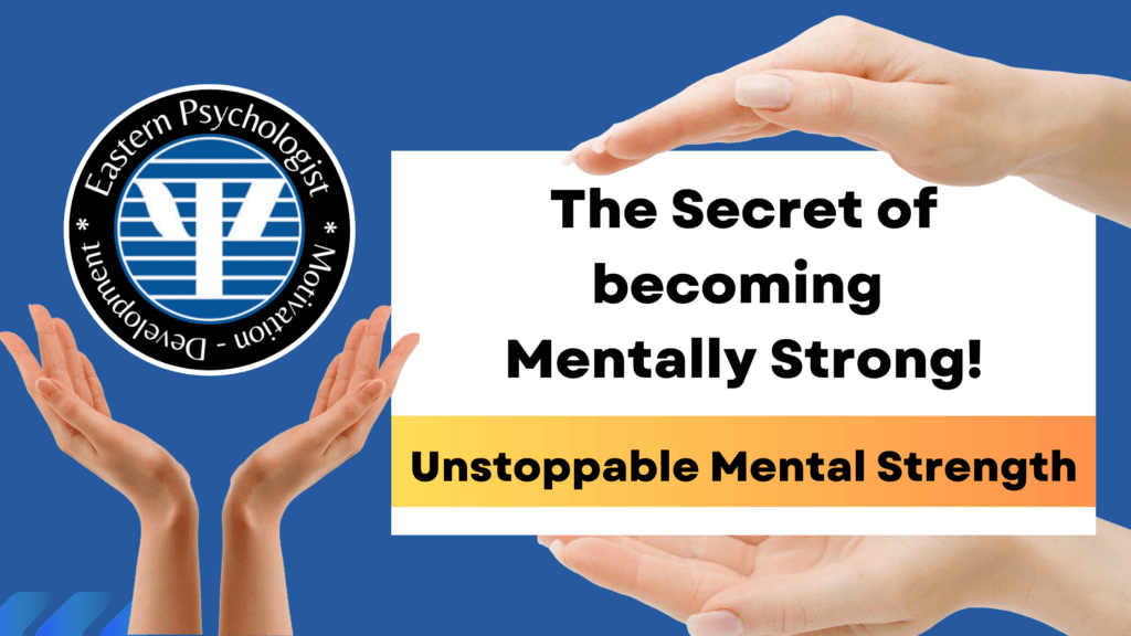 The Secret of becoming Mentally Strong