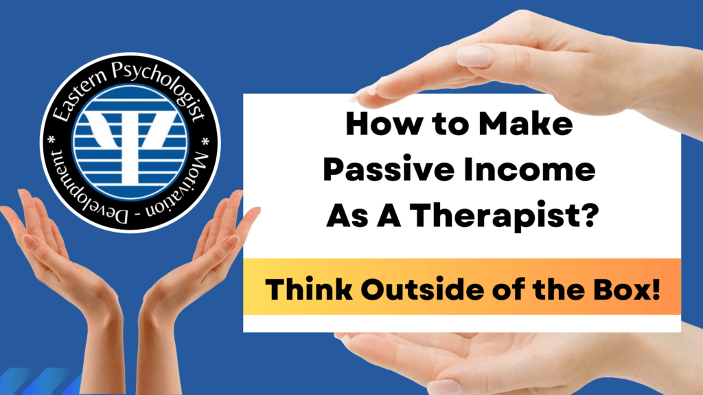 Passive Income for Therapists