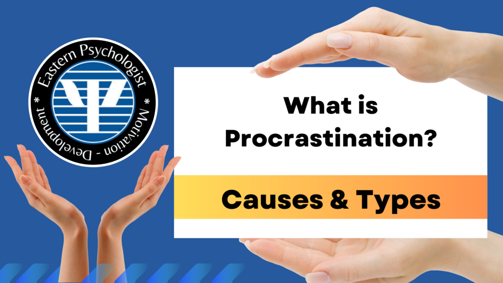 What is Procrastination?